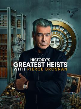 History&amp;amp;#39;s Greatest Heists with Pierce Brosnan Season 1